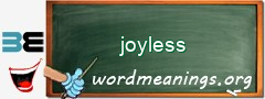 WordMeaning blackboard for joyless